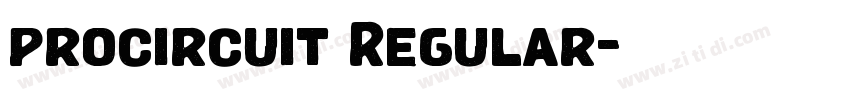 procircuit Regular字体转换 procircuit Regular字体转换